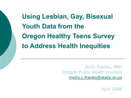 Using LGB Data from the Oregon Healthy Teens Survey to