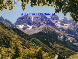 A LECTURE OUTLINE ON HILLS LIKE WHITE ELEPHANTS BY …