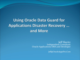 Using Oracle Data Guard for Applications Disaster Recovery