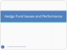 Hedge Fund Issues and Performance