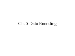 Ch. 4 Data Encoding - The Coming