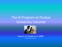 The SI Program at Purdue University Calumet