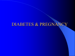 Diabetes And Pregnancy - PAKISTAN ACADEMY OF FAMILY …