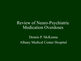 Review of Neuro-Psychiatric Medication Overdoses