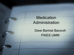 Medication Administration - Ilmu Keperawatan | Universitas