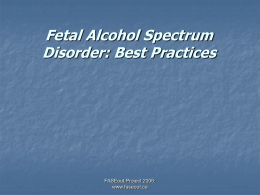 FASEout: Fetal Alcohol Syndrome/Fetal Alcohol Effects