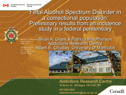 Preliminary Results of Fetal Alcohol Spectrum Disorder
