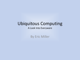 Ubiquitous Computing A Look Into Everyware
