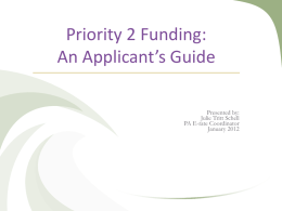 Priority 2 Funding: An Applicant’s Guide - E-Rate