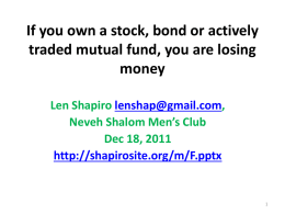 Is it true that “If you own a stock, bond or actively