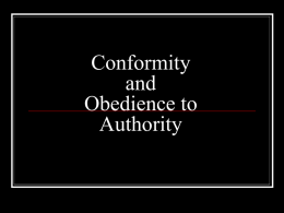 Conformity and Obedience to Authority