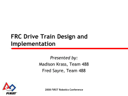 FRC Drive Train Design and Implementation