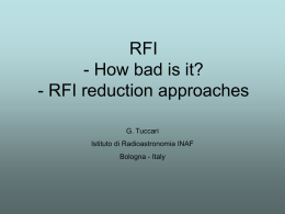 RFI - How bad is it? - RFI reduction approaches