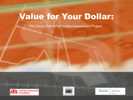 Value for Your Dollar: - Social Capital Partners