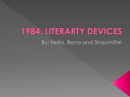 1984: LITERARTY DEVICES - ENG4U