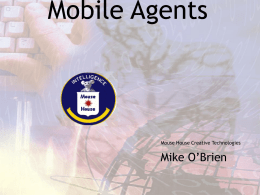 What is a Mobile Agent?