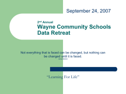 Wayne Community Schools Data Retreat