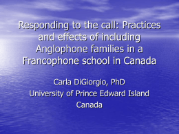 Practices and effects of including Anglophone families in