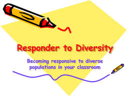 Responder to Diversity