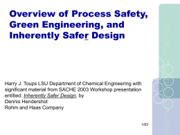 Process Safety, Green Engineering, and Inherently Safer Design