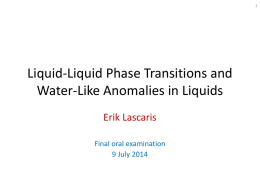 Liquid-Liquid Phase Transtions