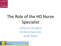 The Role of the HD Nurse Specialist