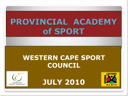 PROVINCIAL SPORTS ACADEMY’S