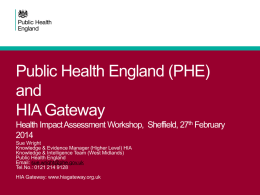 Public Health England (PHE) and HIA Gateway Health Impact