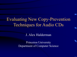 Evaluating New Copy-Prevention Techniques for Audio CDs