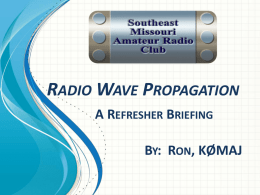 Radio Wave Propagation - Southeast Missouri Amateur Radio Club