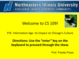 Now That You’re Here… - Northeastern Illinois University