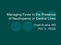 Managing Fever in the Presence of Neutropenia or Central Lines
