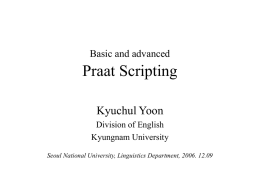 Basic and advanced Praat Scripting