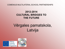 Education System of Latvia - Aktuāli Pāvilostas novadā