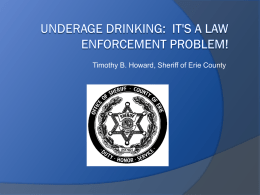 Underage Drinking: It's a Law Enforcement Problem