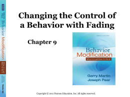 Developing Appropriate Behavior with Fading