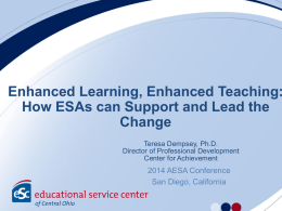 Enhanced Teaching, Enhanced Learning: How ESAs can Support