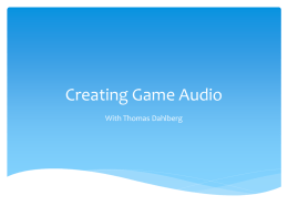 Creating Game Audio