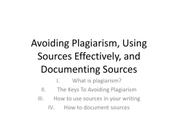 Avoiding Plagiarism and Documenting Sources