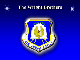 The Wright Brothers - Galena Park Independent School District