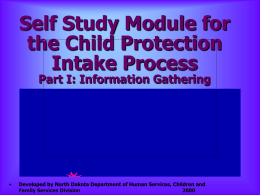 Self Training Module for the Child Protection Intake Process