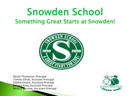 SOMETHING GREAT STARTS AT SNOWDEN!