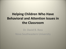 Helping Children who have Behavioral and Attention Issues