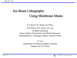Ion Beam Lithography Using Membrane Masks