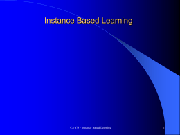 Instance Based Learning - Brigham Young University