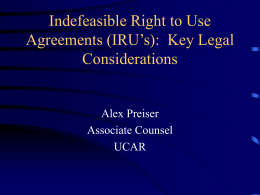 Indefeasible Right to Use Agreements (IRU’s): Key Legal