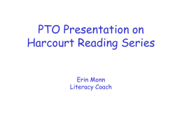 PTO Presentation on Harcourt Reading Series