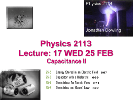 Physics 2102 Lecture: 06 THU 11 FEB