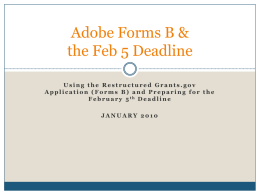 Adobe Forms B & the Feb 5 Deadline