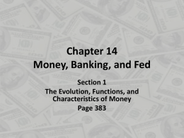 Chapter 14 Money, Banking, and Fed